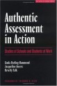 Authentic Assessment in Action: Studies of Schools and Students at Work (The Series on School Reform) - Linda Darling-Hammond, Beverly Falk