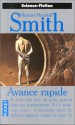 Avance rapide - Michael Marshall Smith