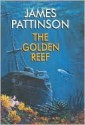 The Golden Reef - James Pattinson