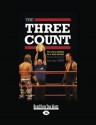 The Three Count: My Life in Stripes as a WWE Referee - Jimmy Korderas