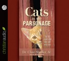 Cats in the Parsonage: Ask The Animals and They Will Teach You - Clair Shaffer, Maurice England