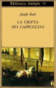 La cripta dei cappuccini - Joseph Roth, Laura Terreni