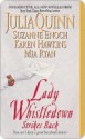 Lady Whistledown Strikes Back (Includes: Lady Whistledown, #2) - Karen Hawkins, Suzanne Enoch, Mia Ryan, Julia Quinn