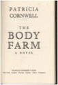 The Body Farm - Patricia Cornwell