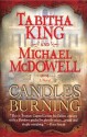 Candles Burning - Tabitha King, Michael McDowell