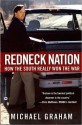 Redneck Nation: How the South Really Won the War - Michael Graham