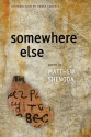 Somewhere Else - Matthew Shenoda, Sonia Sanchez