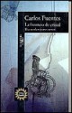 La frontera de cristal: Una novela en nueve cuentos - Carlos Fuentes, Anne Messitte