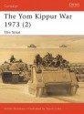 The Yom Kippur War 1973 (2): The Sinai: Sinai Pt. 2 (Campaign) - Simon Dunstan, Kevin Lyles