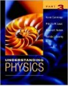 Understanding Physics, Part 3 - Karen Cummings, Edward F. Redish, Priscilla W. Laws