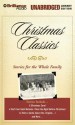 Christmas Classics: Stories for the Whole Family - Tom Casaletto, Dick Hill, J. Charles, Bill Weideman