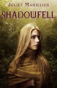 Shadowfell (Shadowfell #1) - Juliet Marillier