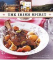 The Irish Spirit: Recipes Inspired by the Legendary Drinks of Ireland - Margaret M. Johnson, Leigh Beisch