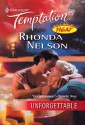 Unforgettable - Rhonda Nelson