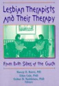 Lesbian Therapists and Their Therapy - Nancy D. Davis