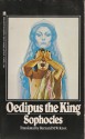 Oedipus the King - Sophocles, Bernard M. W. Knox