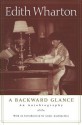 A Backward Glance: An Autobiography - Edith Wharton