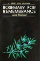 Rosemary for Remembrance - June Thomson