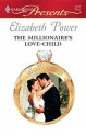 The Millionaire's Love-Child - Elizabeth Power