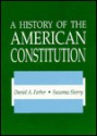 A History Of The American Constitution - Daniel A. Farber, Suzanna Sherry