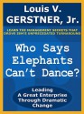 Who Says Elephants Can't Dance? - Louis V. Gerstner Jr.