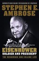 Eisenhower: Soldier And President (Turtleback School & Library Binding Edition) - Stephen E. Ambrose