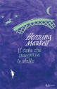 Il cane che inseguiva le stelle (BUR RAGAZZI BEST) (Italian Edition) - Henning Mankell