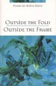 Outside the Fold, Outside the Frame - Anita Skeen