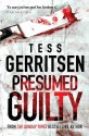 Presumed Guilty - Tess Gerritsen