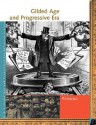 Gilded Age and Progressive Era: Almanac - Rebecca Valentine