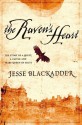 The Raven's Heart: A Story of a Quest, a Castle and Mary Queen of Scots - Jesse Blackadder