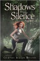 Shadows in the Silence - Courtney Allison Moulton