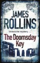 The Doomsday Key: A Sigma Force Novel - James Rollins