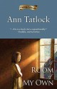 A Room of My Own - Ann Tatlock