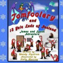 Tomfoolery and 13 Yule Lads of Iceland (James and Syvok) - Wendy Nystrom