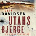 Utahs bjerge - og andre historier - Leif Davidsen