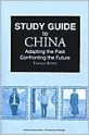 Study Guide to China: Adapting the Past, Confronting the Future - Thomas Buoye