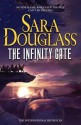 The Infinity Gate - Sara Douglass