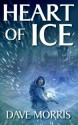 Heart of Ice (Critical IF gamebooks) - Dave Morris, Jon Hodgson, Russ Nicholson