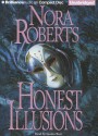 Honest Illusions - Sandra Burr, Nora Roberts