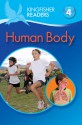 Kingfisher Readers L4: Human Body - Anita Ganeri