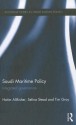 Saudi Maritime Policy: Integrated Governance - Hatim Al-Bisher, Selina Stead, Tim Gray