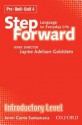 Step Forward Introductory Level Class Cassettes: Language for Everyday Life - Jenni Currie Santamaria, Series Director Jayme Adelson-Goldstein