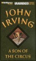 A Son of the Circus - John Irving, David Colacci