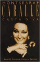 Montserrat Caballe: Casta Diva - Robert Pullen