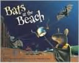 Bats at the Beach - Brian Lies