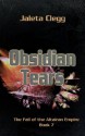 Obsidian Tears (The Fall of the Altairan Empire) - Jaleta Clegg