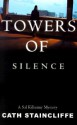 Towers Of Silence - Cath Staincliffe