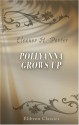 Pollyanna Grows Up: The Second Glad Book - Eleanor H. Porter