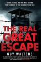 Real Great Escape - Guy Walters